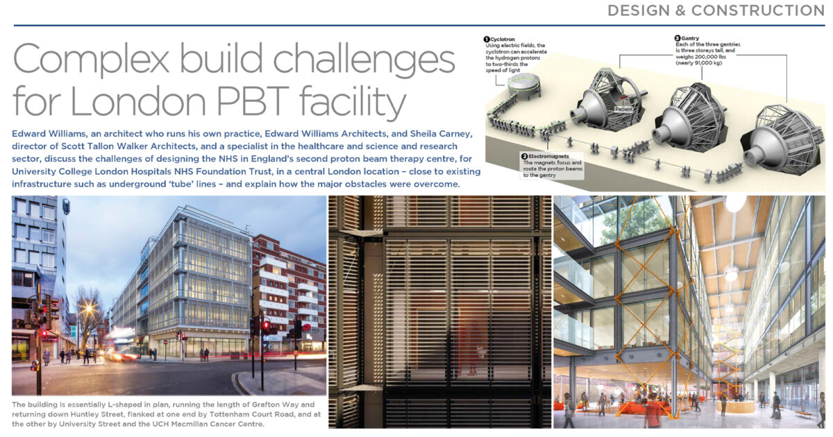 Complex build challenges for London PBT facility - Insight - Cagni Williams